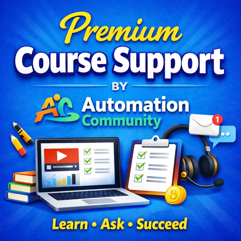 Premium Course Support by Automation Community
